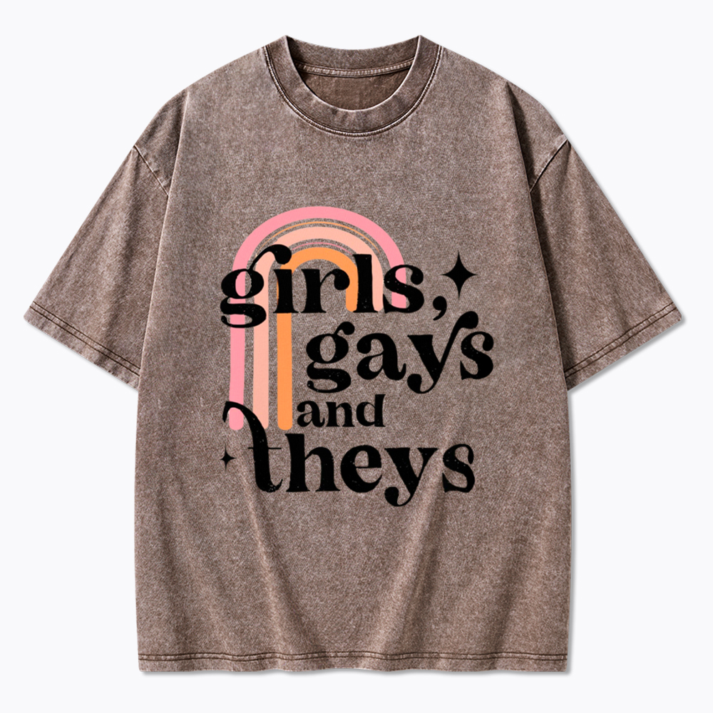 Girls, Gays and Theys Washed T-Shirt