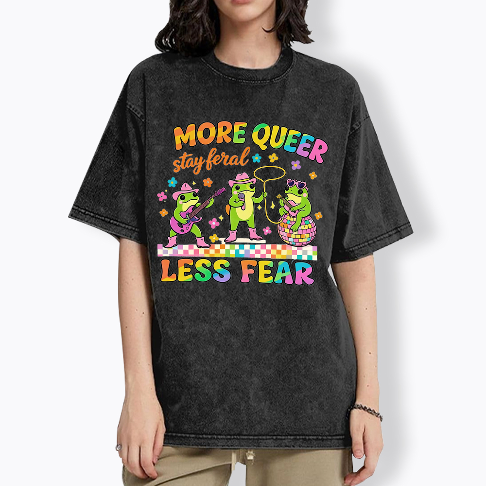 More Queer Less Fear Cute Frog Gay Washed T-Shirt