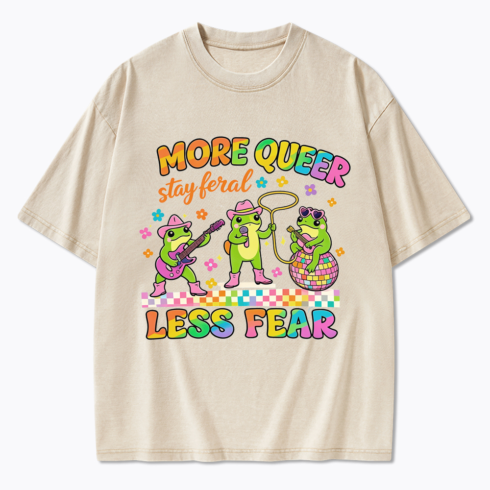 More Queer Less Fear Cute Frog Gay Washed T-Shirt