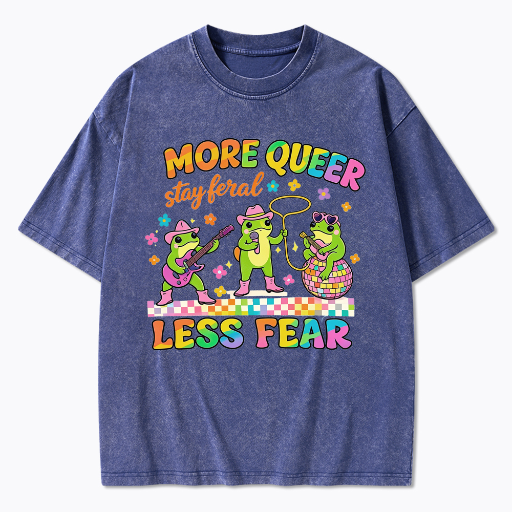 More Queer Less Fear Cute Frog Gay Washed T-Shirt