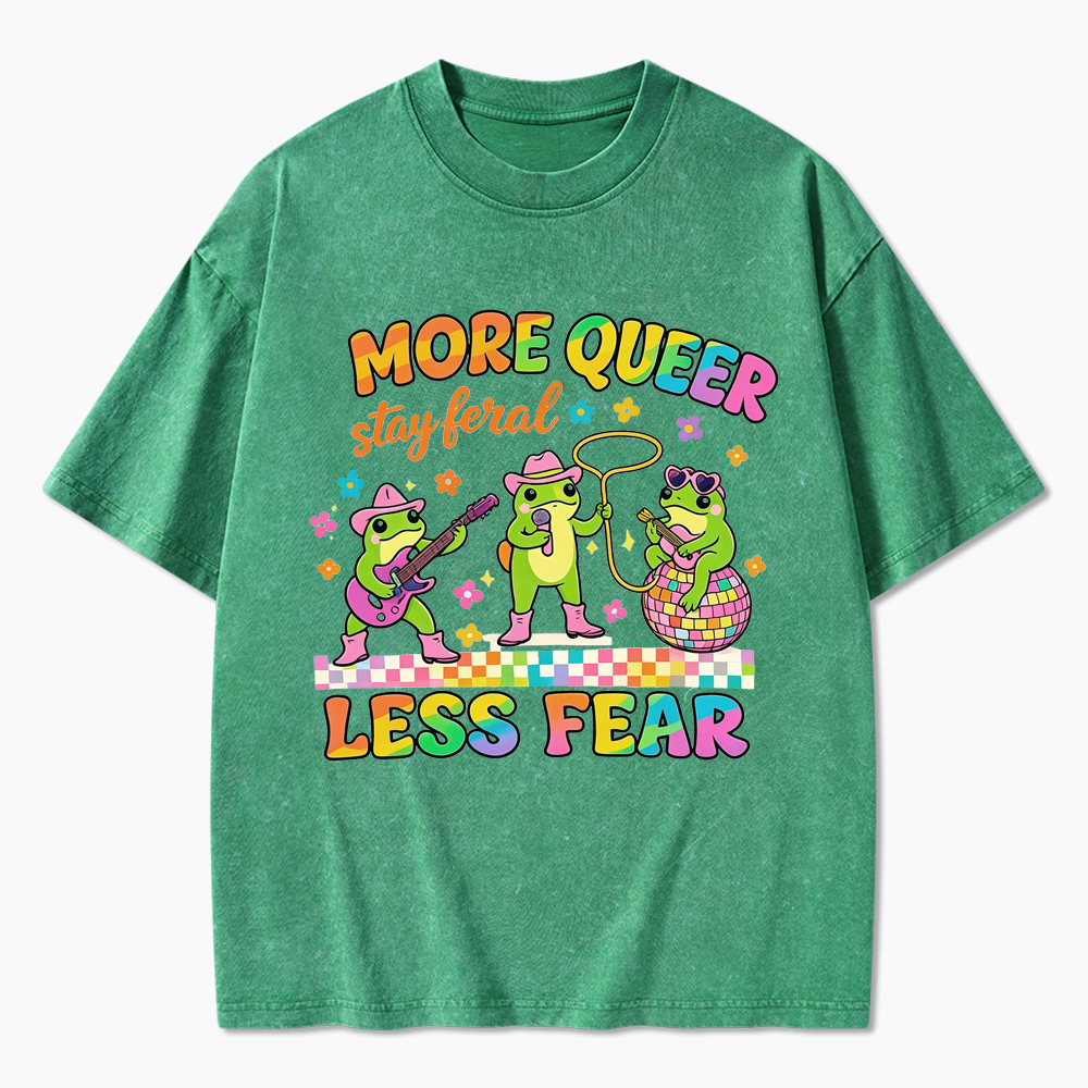 More Queer Less Fear Cute Frog Gay Washed T-Shirt