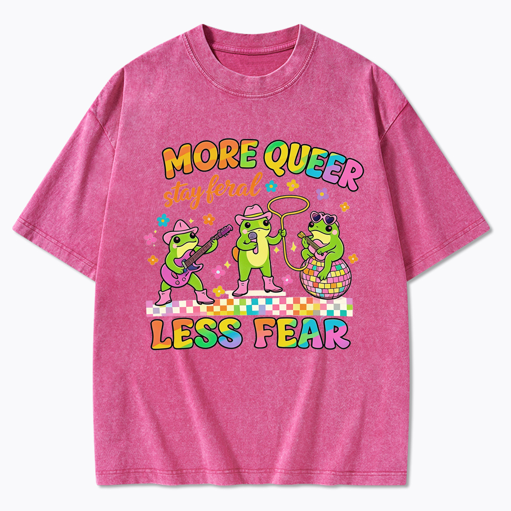 More Queer Less Fear Cute Frog Gay Washed T-Shirt