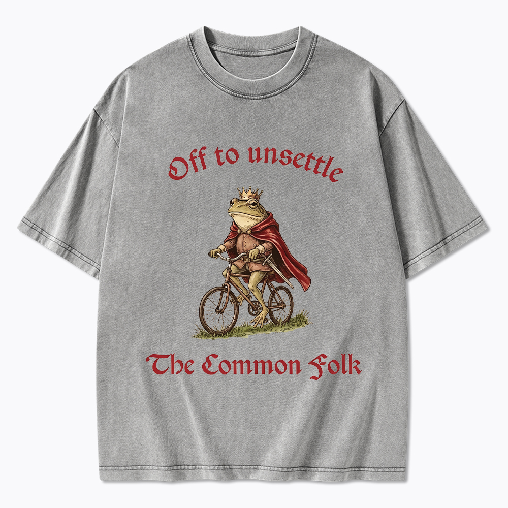 Off to Unsettle the Common Folk Washed T-Shirt