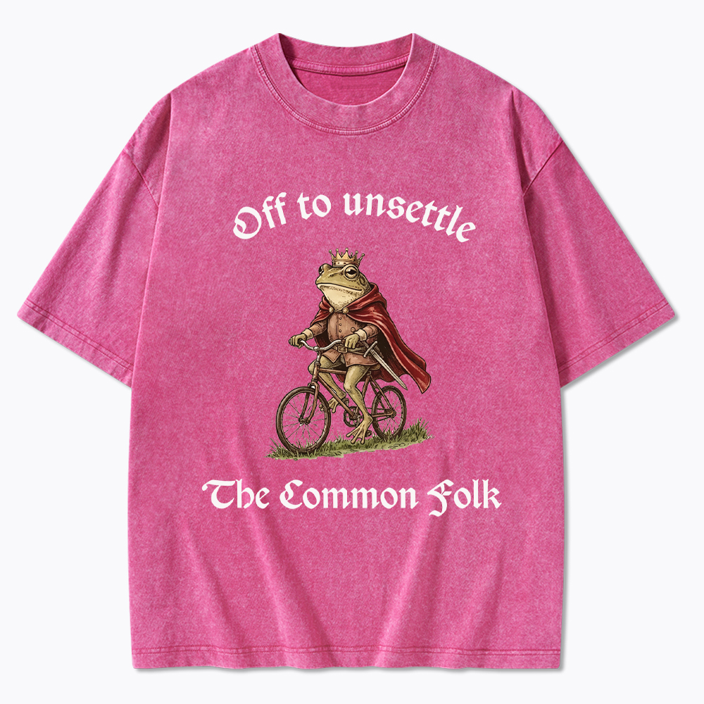 Off to Unsettle the Common Folk Washed T-Shirt