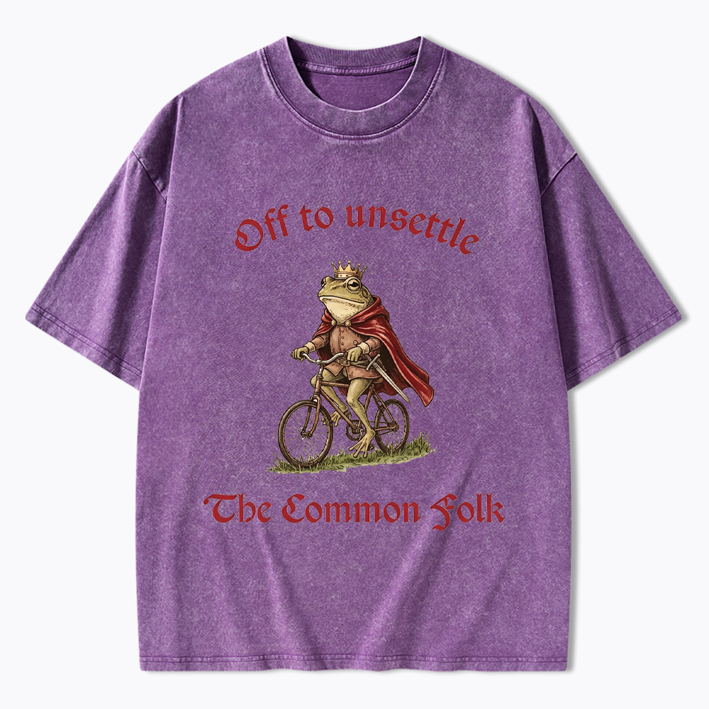 Off to Unsettle the Common Folk Washed T-Shirt