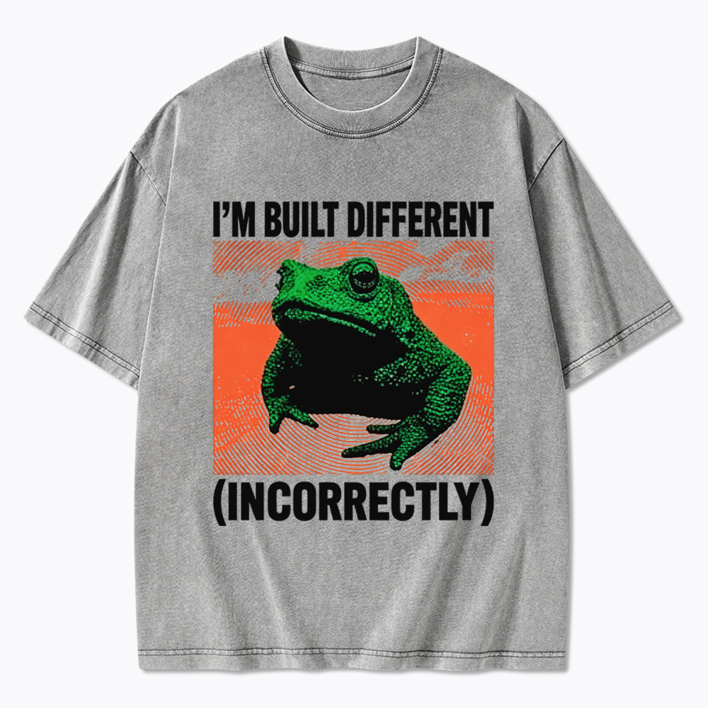 I'm Built Differently Incorrectly Washed T-Shirt