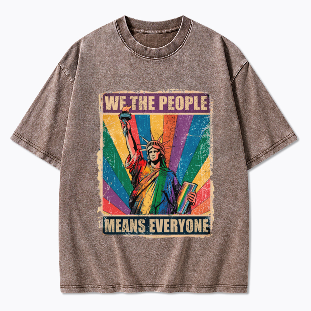 We the People Means Everyone LGBT Pride Washed T-Shirt