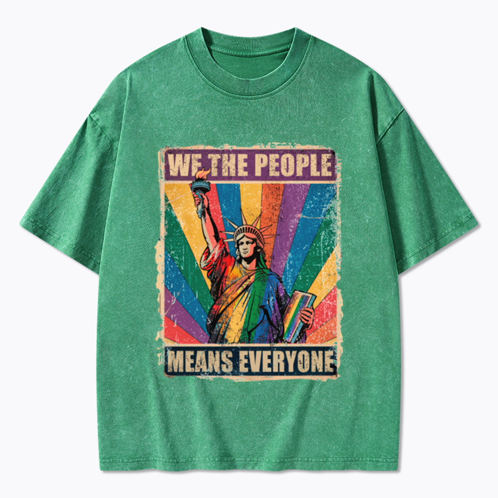 We the People Means Everyone LGBT Pride Washed T-Shirt