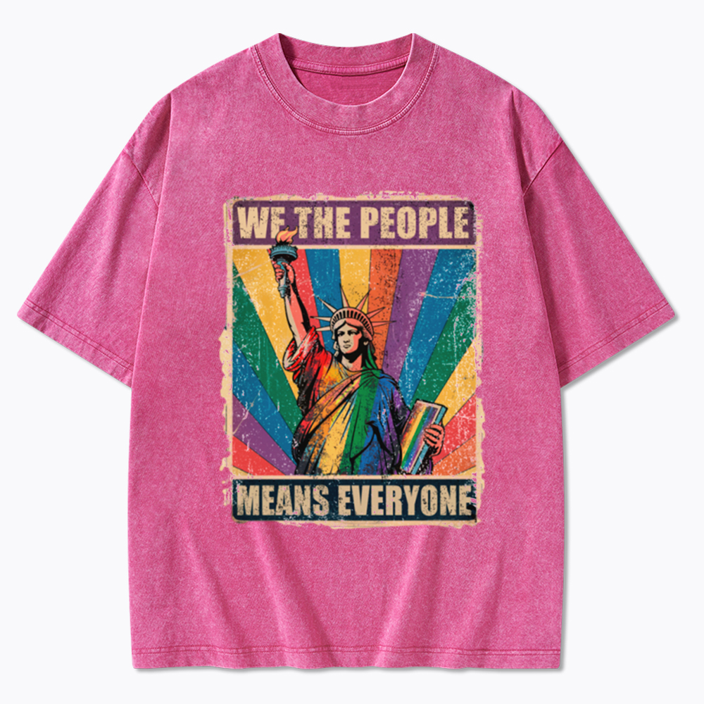 We the People Means Everyone LGBT Pride Washed T-Shirt