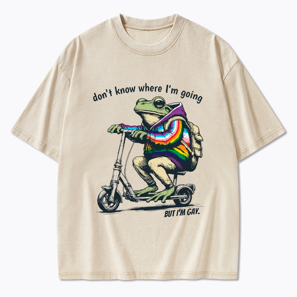 Don't Know Where I'm Going But I'm Gay Washed T-Shirt