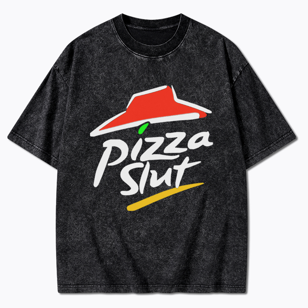 Pizza slut Washed T-Shirt