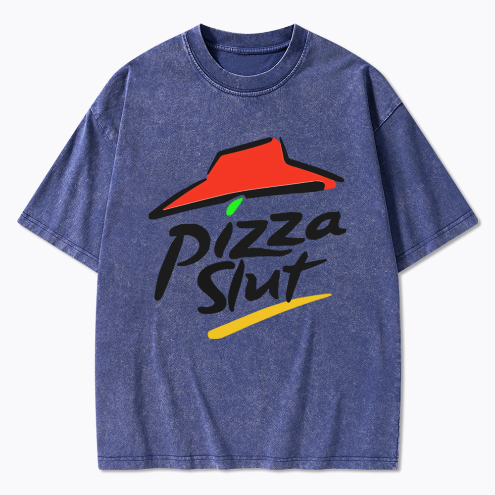 Pizza slut Washed T-Shirt