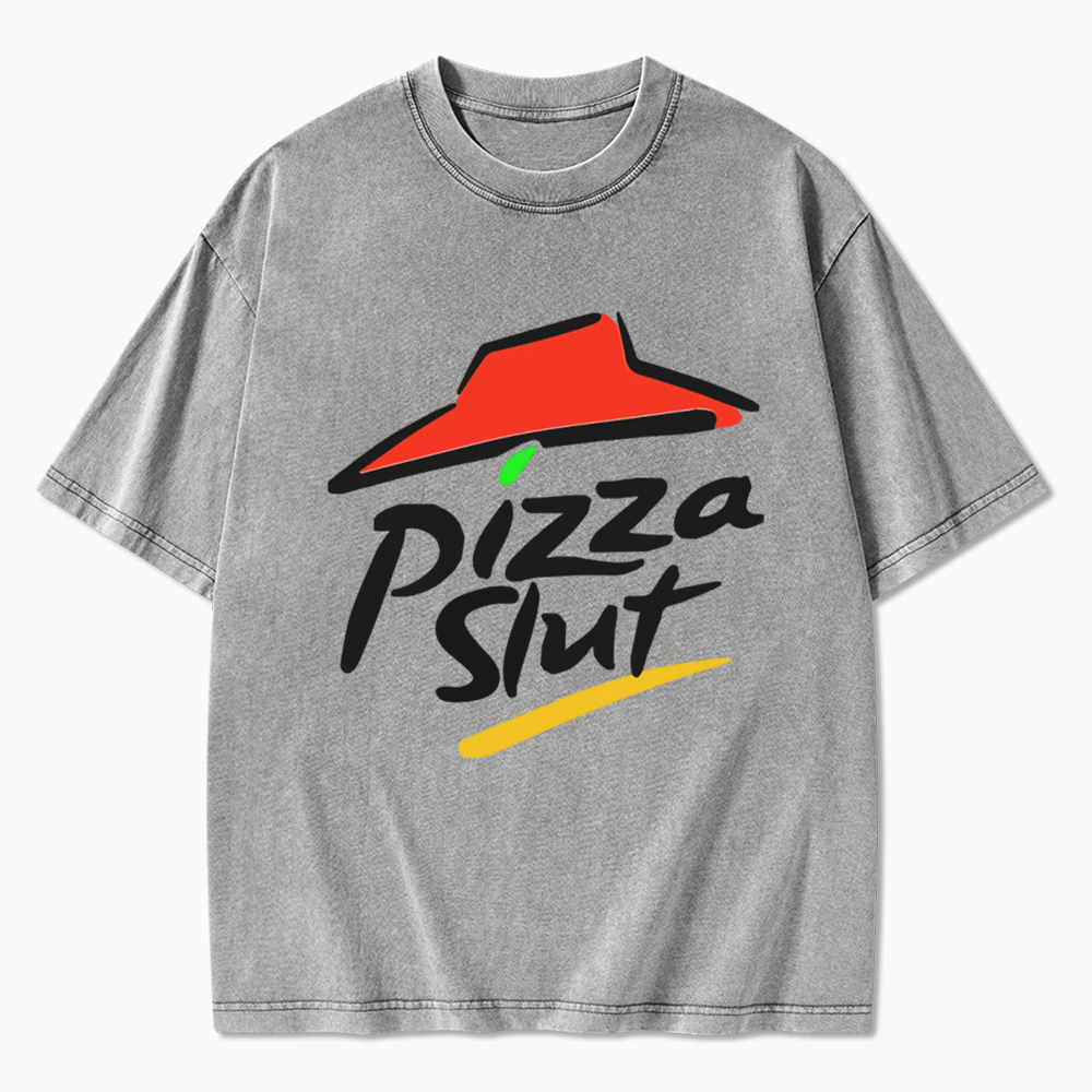 Pizza slut Washed T-Shirt