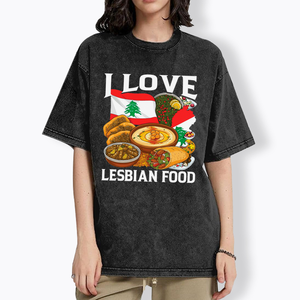 I Love Lesbian Food Lebanese Food Washed T-Shirt