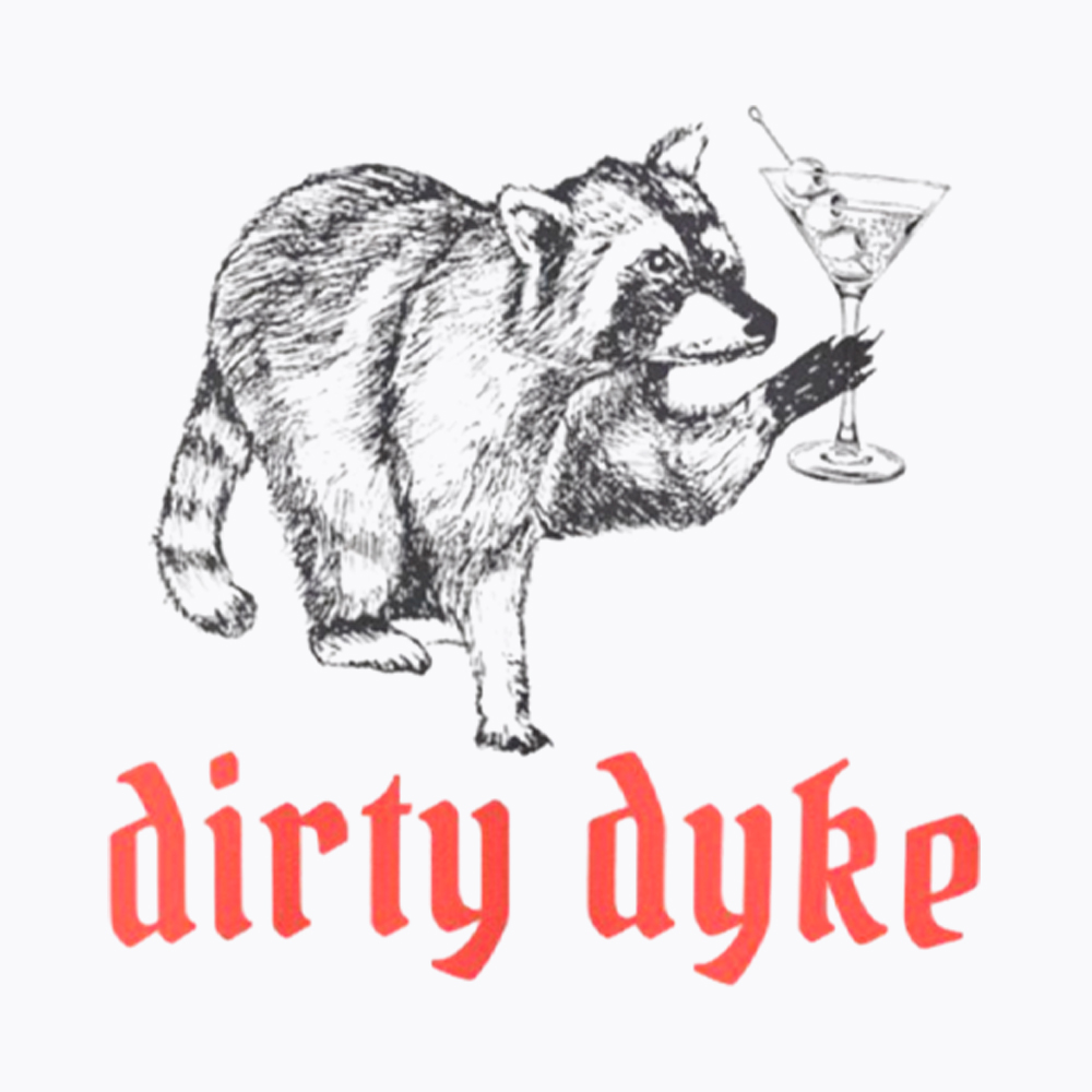 Dirty Martini Dyke Washed T-Shirt