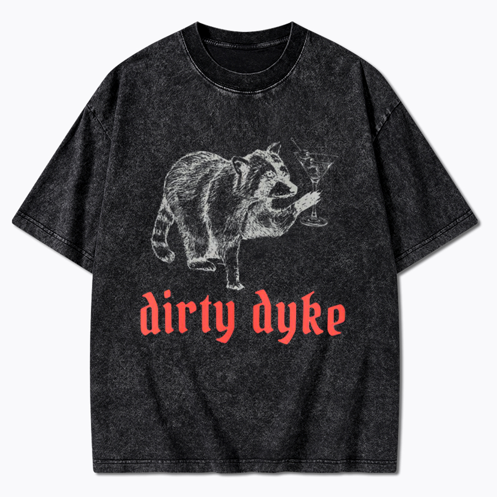 Dirty Martini Dyke Washed T-Shirt