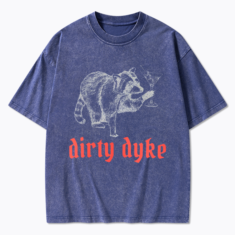 Dirty Martini Dyke Washed T-Shirt