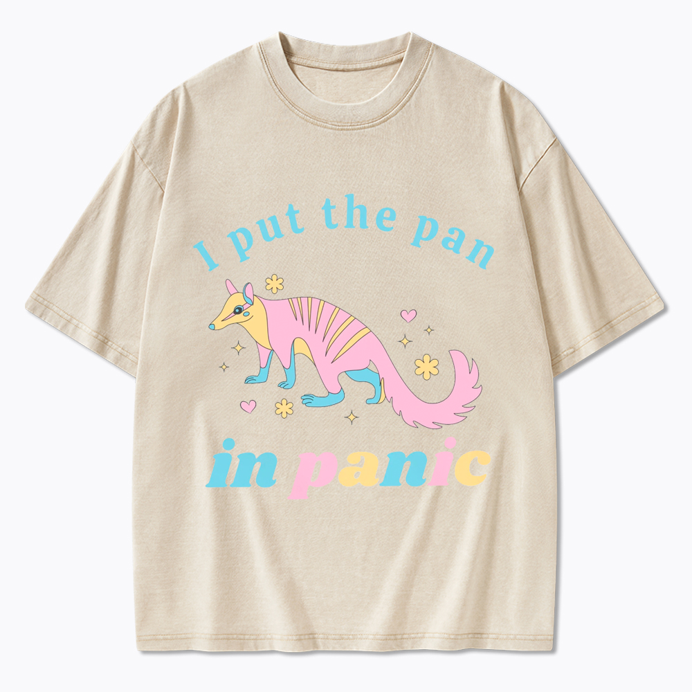 I Put The Pan in Panic Washed T-Shirt