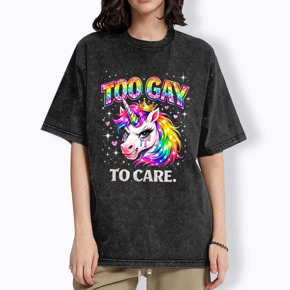 Too Gay To Care Washed T-Shirt