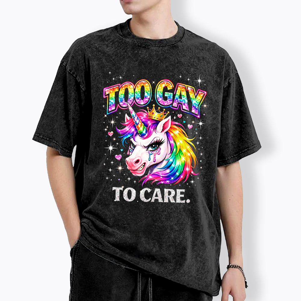 Too Gay To Care Washed T-Shirt