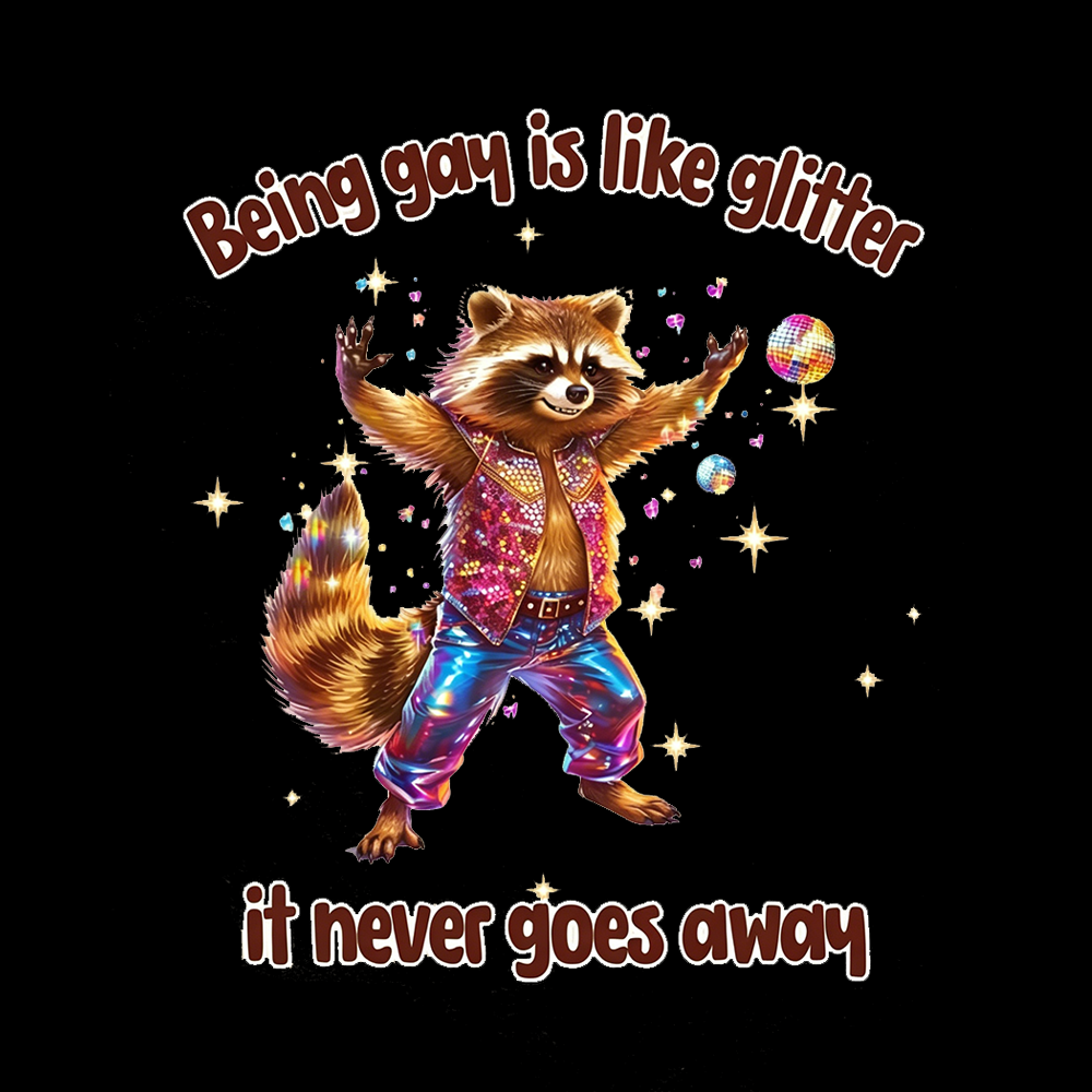 Being Gay is like Glitter it never goes away Washed T-Shirt