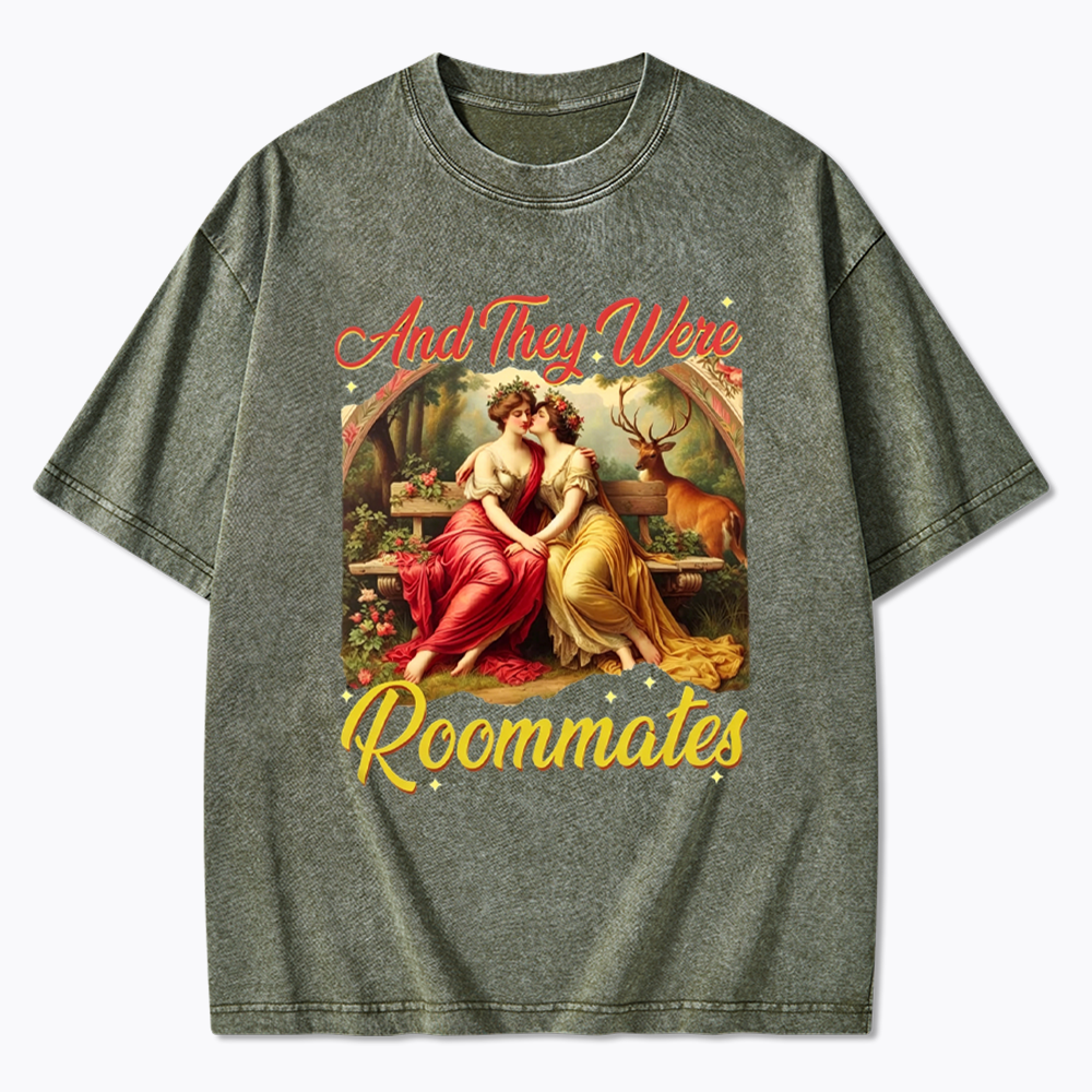And they Were Roommates Washed T-Shirt