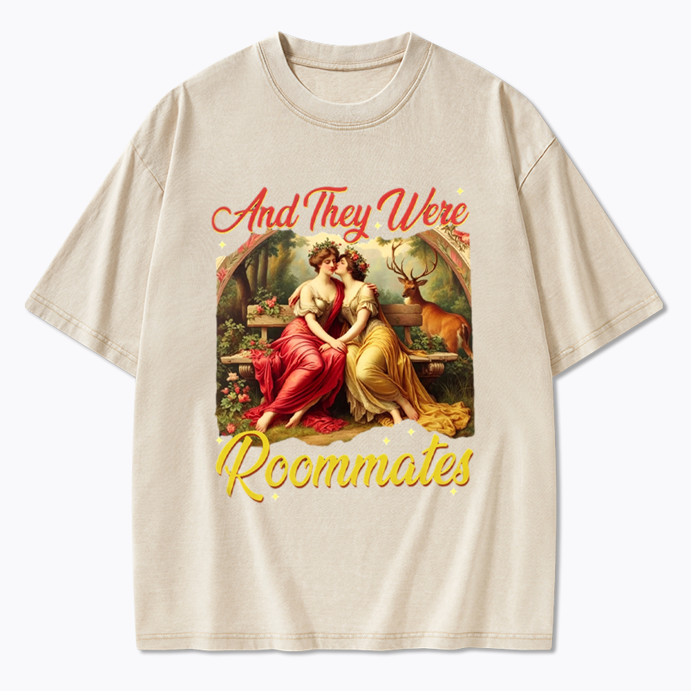 And they Were Roommates Washed T-Shirt