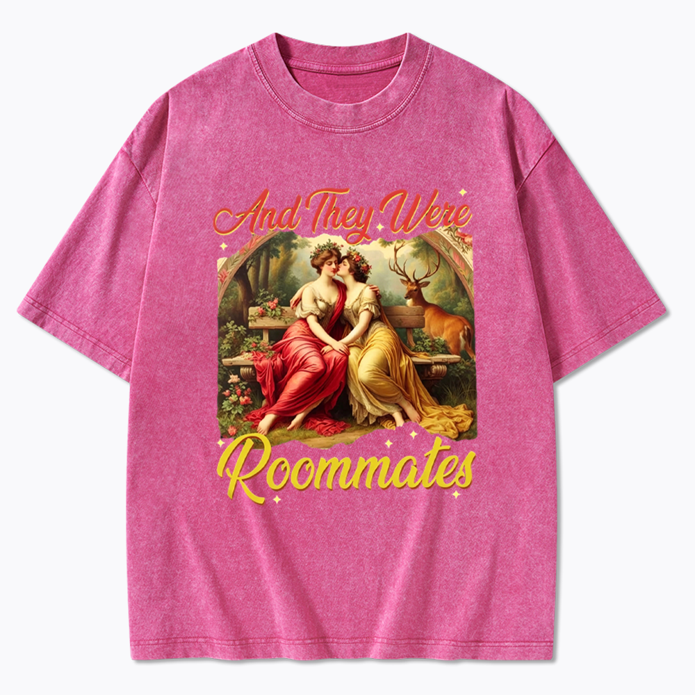 And they Were Roommates Washed T-Shirt