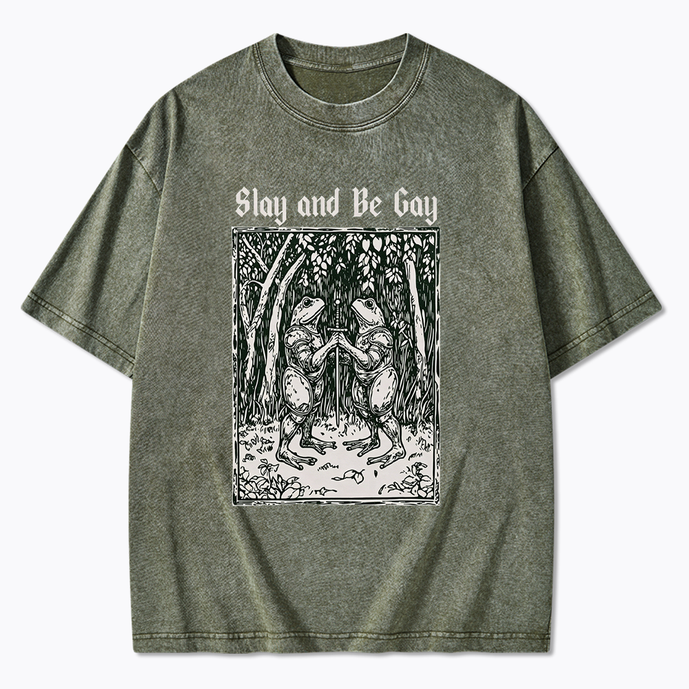 Slay and Be Gay Washed T-Shirt