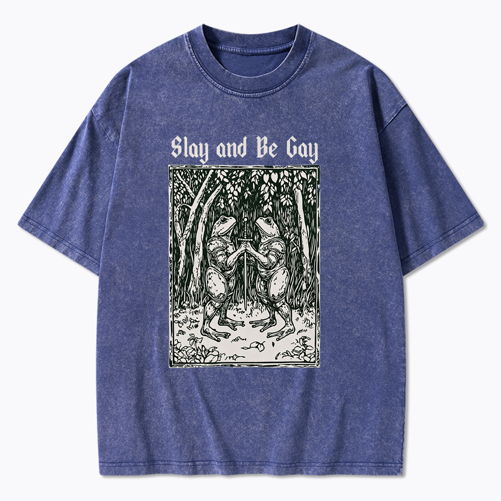 Slay and Be Gay Washed T-Shirt