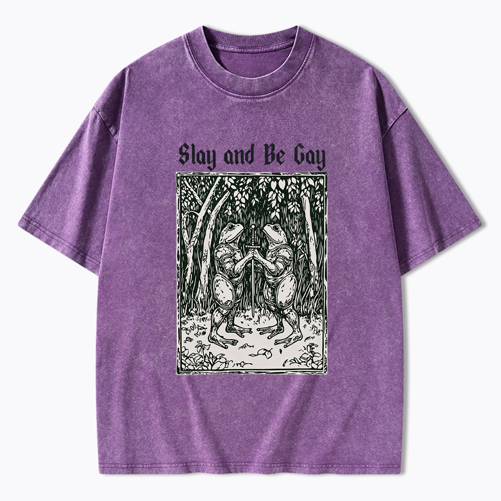 Slay and Be Gay Washed T-Shirt