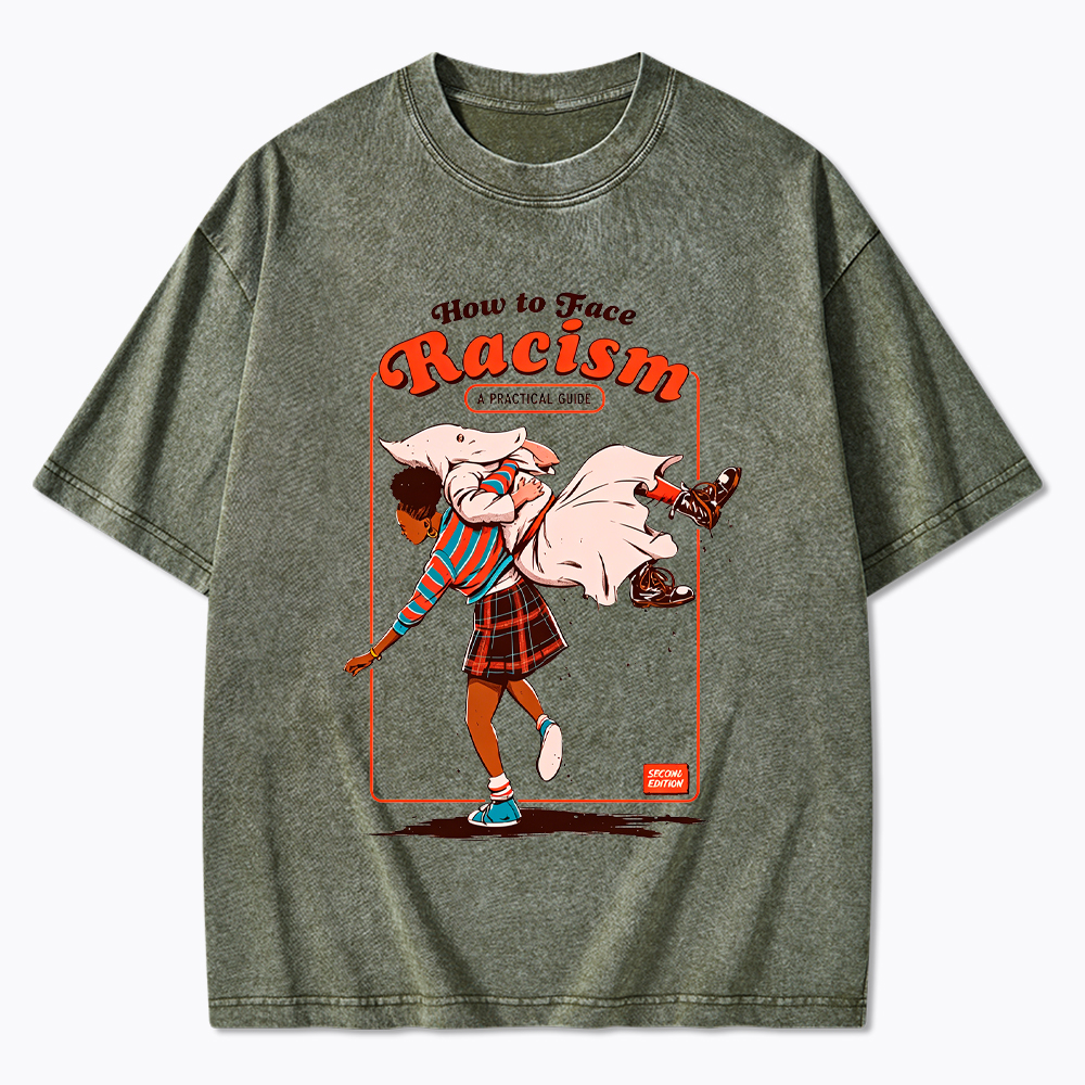 How to Face Racism Washed T-Shirt