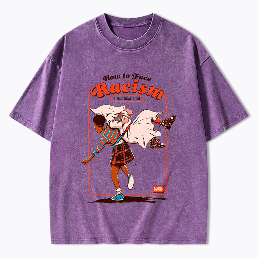 How to Face Racism Washed T-Shirt