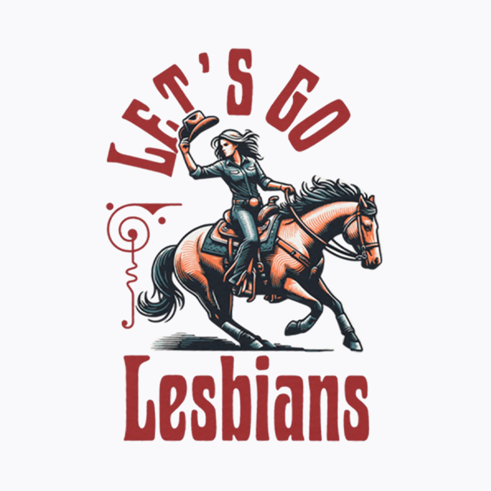 Let's Go Lesbians Cowgirl Washed T-Shirt