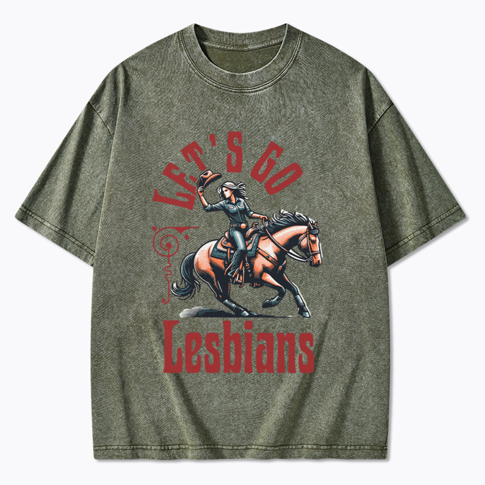 Let's Go Lesbians Cowgirl Washed T-Shirt