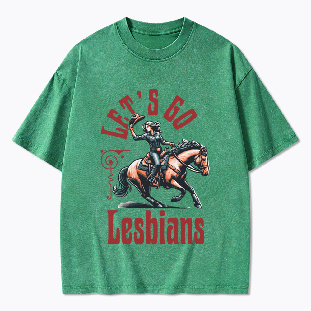 Let's Go Lesbians Cowgirl Washed T-Shirt