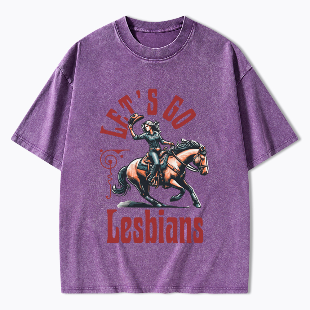 Let's Go Lesbians Cowgirl Washed T-Shirt