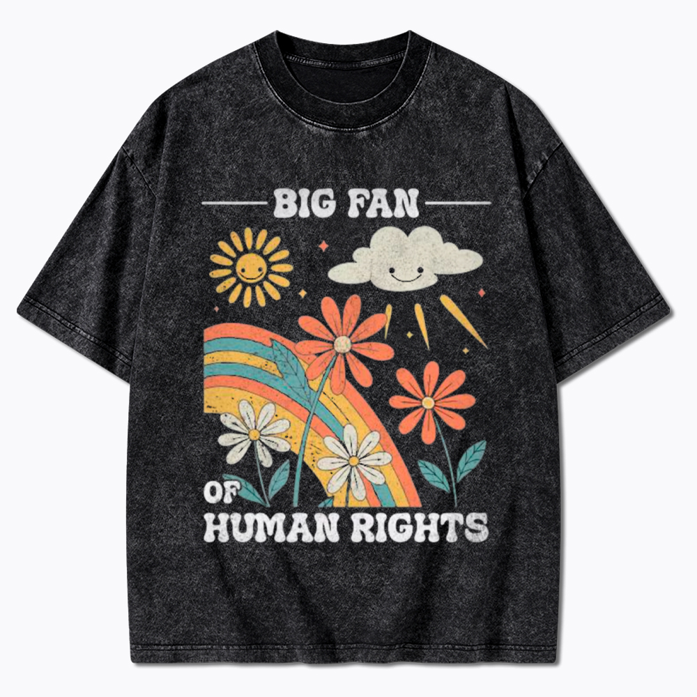 Big Fan of Human Rights Retro Rainbow Washed T-Shirt