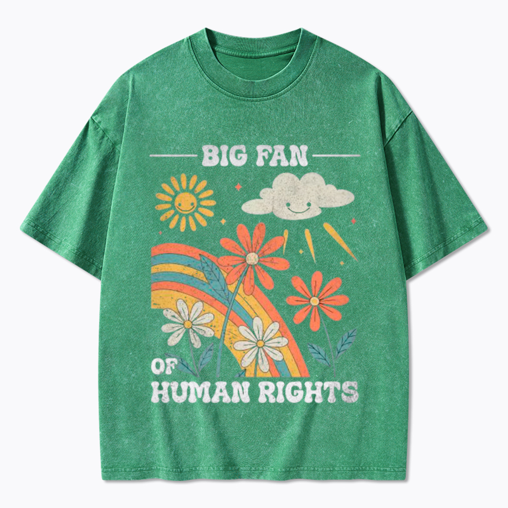 Big Fan of Human Rights Retro Rainbow Washed T-Shirt