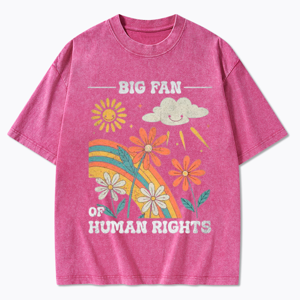 Big Fan of Human Rights Retro Rainbow Washed T-Shirt