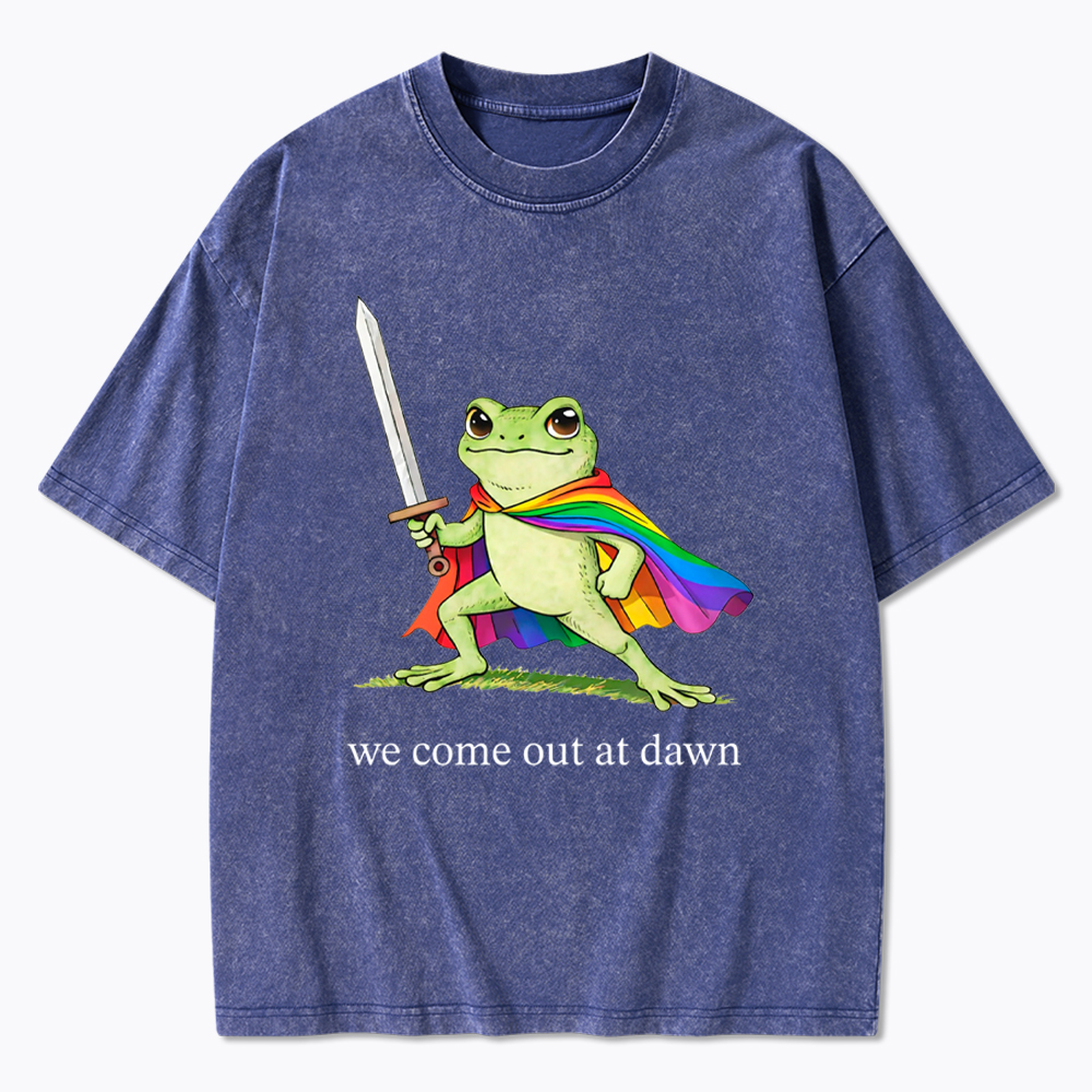 Gay Frog We Come Out At Dawn Washed T-Shirt