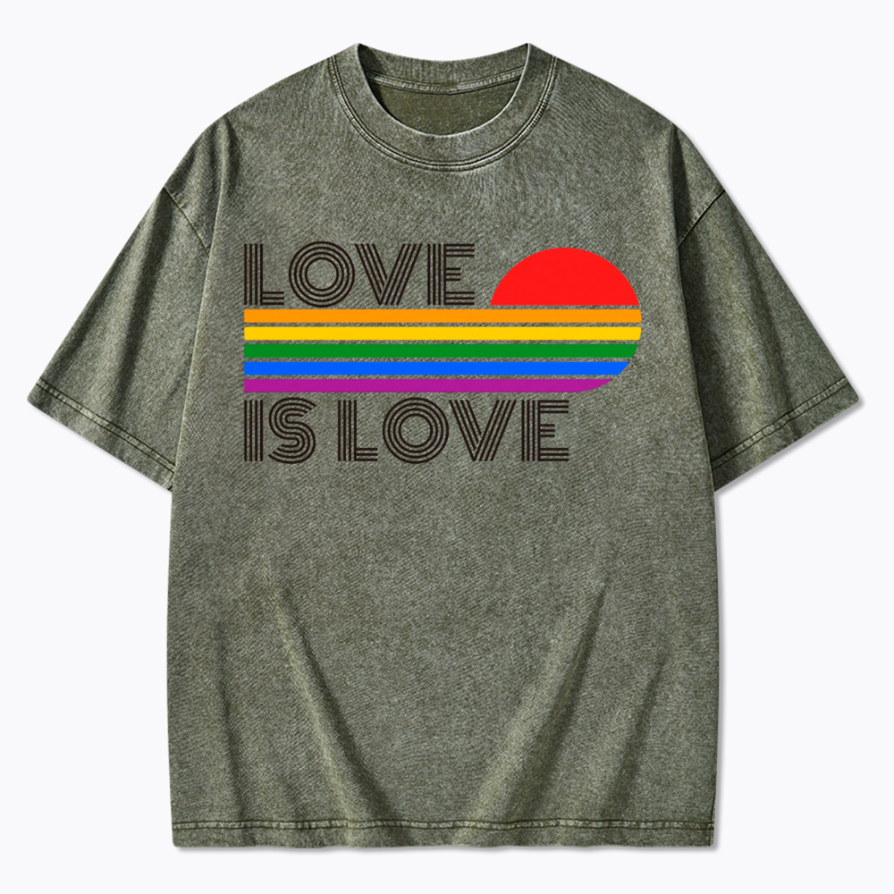 Love Is Love Rainbow Washed T-Shirt