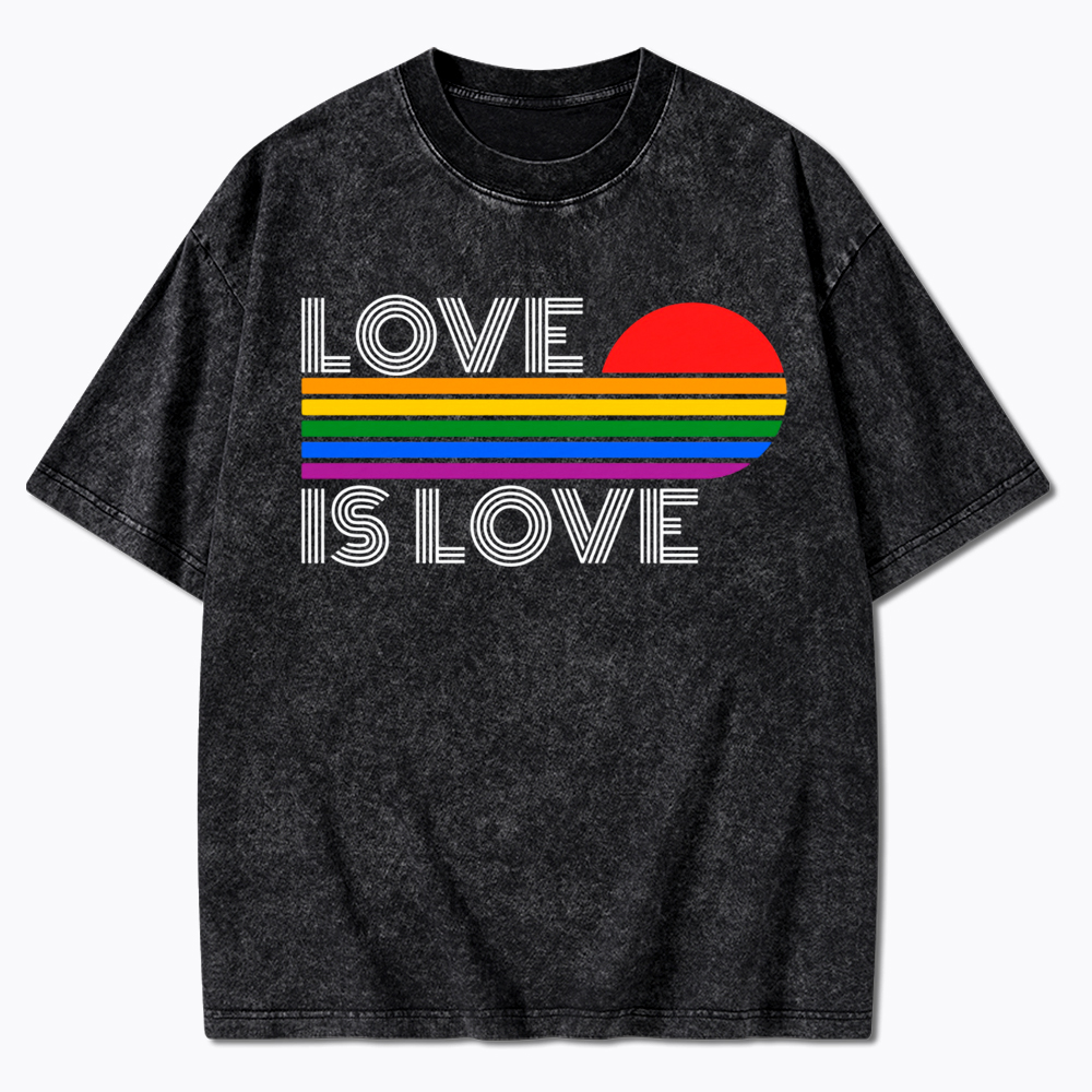 Love Is Love Rainbow Washed T-Shirt