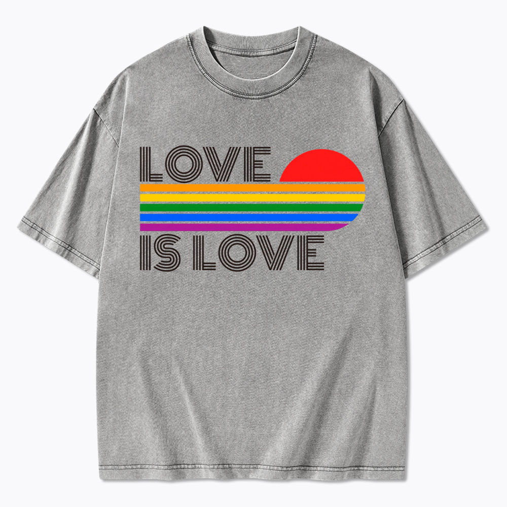 Love Is Love Rainbow Washed T-Shirt