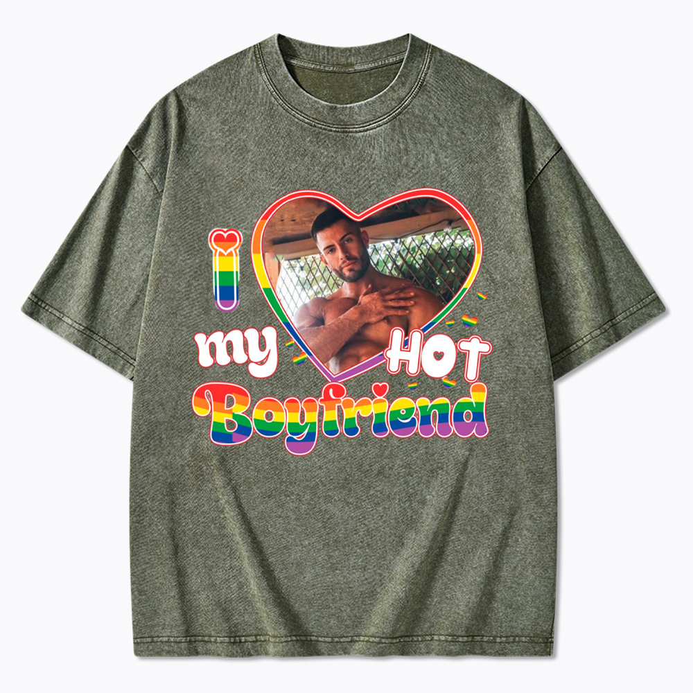 Personalized I Love My Hot Boyfriend Girlfriend Custom Photo Washed T-Shirt