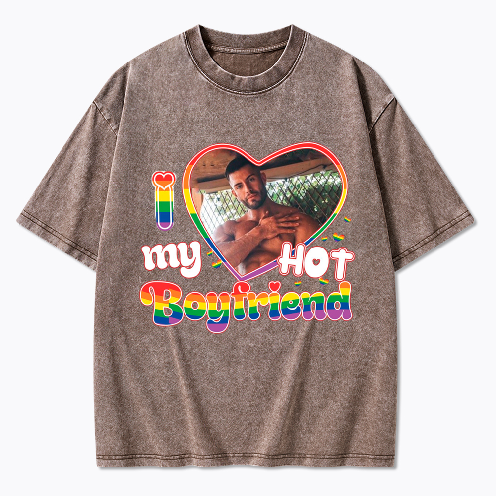 Personalized I Love My Hot Boyfriend Girlfriend Custom Photo Washed T-Shirt