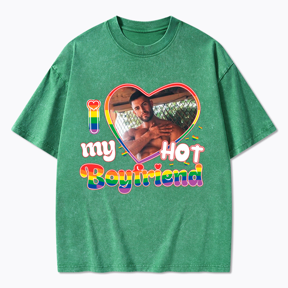 Personalized I Love My Hot Boyfriend Girlfriend Custom Photo Washed T-Shirt