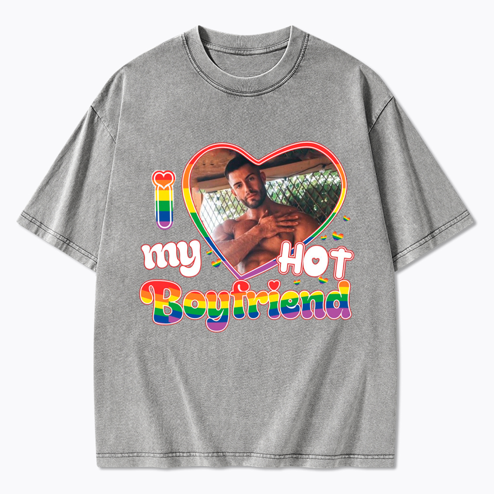 Personalized I Love My Hot Boyfriend Girlfriend Custom Photo Washed T-Shirt