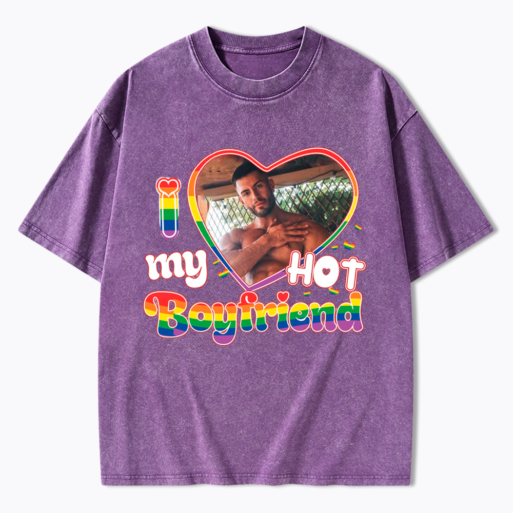 Personalized I Love My Hot Boyfriend Girlfriend Custom Photo Washed T-Shirt
