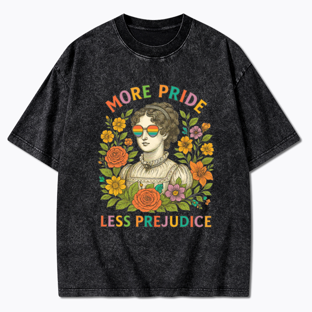 More Pride Less Prejudice Washed T-Shirt